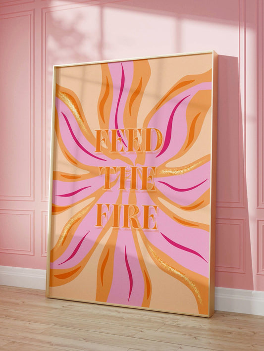 Feed the Fire Pink Wall Art