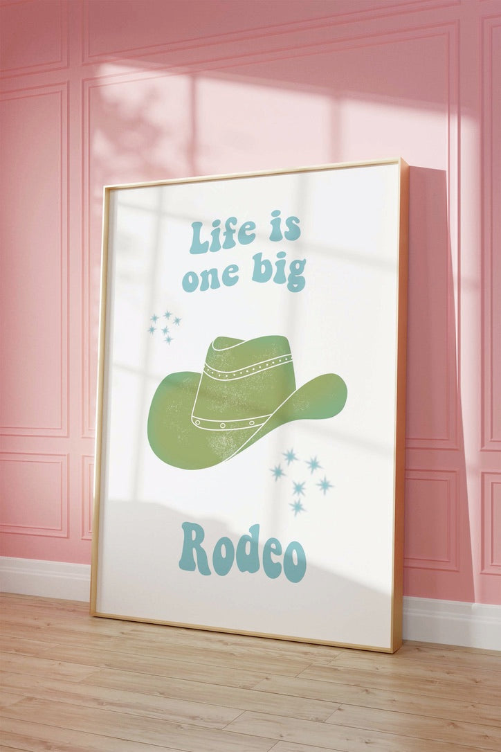 Life is one big rodeo Wall Art
