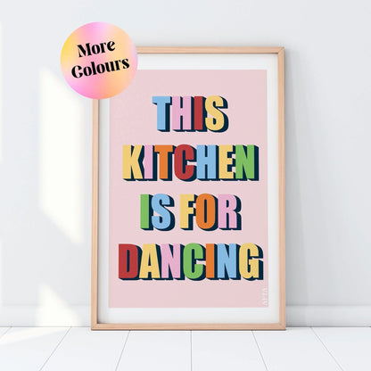 This Kitchen is For Dancing Wall Art